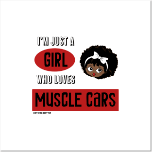 I'm Just A Girl Who Loves Muscle Carss Posters and Art